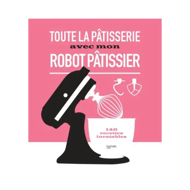 Toute la pâtisserie avec mon robot pâtissier-Cerf Dellier Online